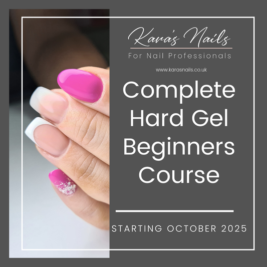 Complete Hard Gel Beginners Course October 2025 Booking Fee